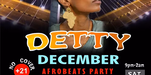 DETTY DECEMBER AFROBEATS PARTY