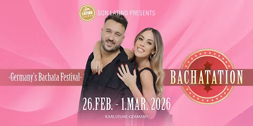 BACHATATION 2026 \u2764 Germany's Bachata Festival \u2764 - KARLSRUHE