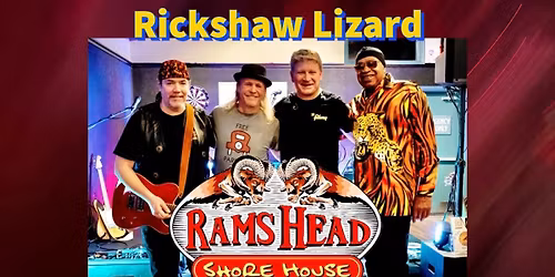RICKSHAW LIZARD live at Rams Head Shore House!