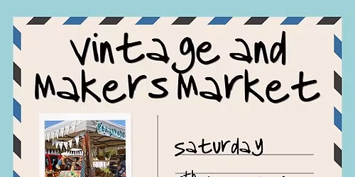 Vintage & Makers Market