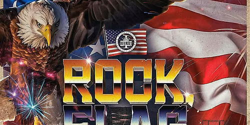 INFAMOUS presents ROCK, FLAG & EAGLE