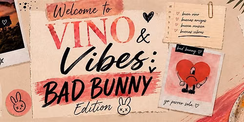 Vino & Vibes: Bad Bunny Edition