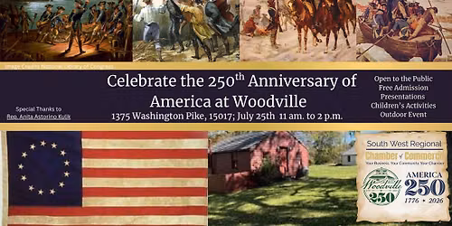 Celebrate the 250th Anniversary of America at Woodville