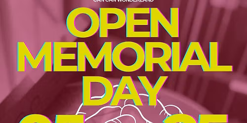 Extended Hours for Memorial Day - May 25th