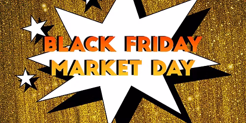 Black Friday Market Day