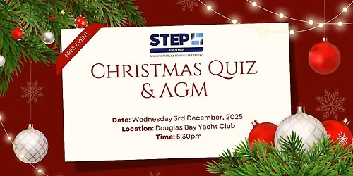STEP Isle of Man Christmas Quiz & AGM