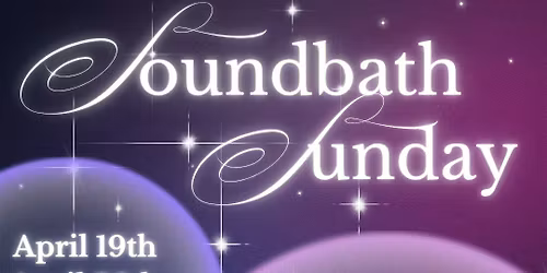 Sound Bath Sunday