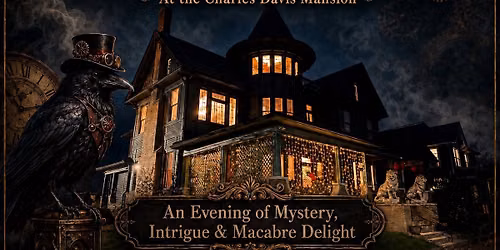 Steampunk Masquerade: Edgar Allan Poe Murder Mystery