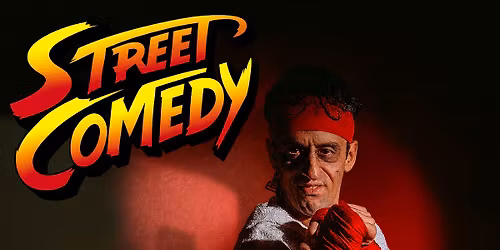 Street Comedy