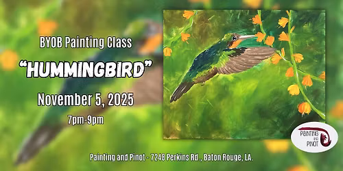 \u201cHummingbird\u201d \u2013 BYOB Painting Class
