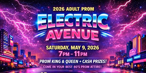 Electric Avenue - 2026 Adult Prom