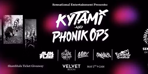 Sensational Entertainment Presents: Kytami & Phonik Ops May 2nd at Velvet Room