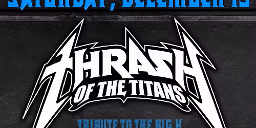 Thrash of the Titans (Tribute to the Big 4 of Thrash Metal)