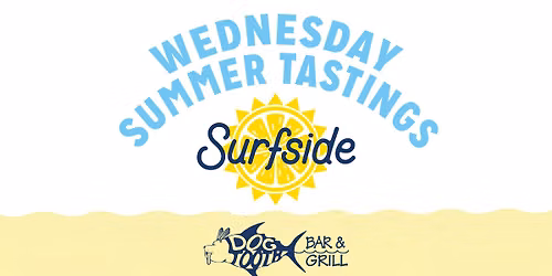 Surfside Summer Tastings