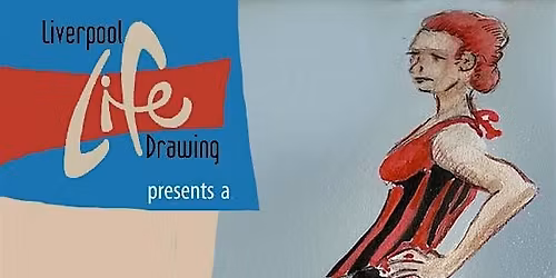 Liverpool Life Drawing Presents: 1950s Pin Up!