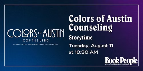 BookPeople Presents: Counseling Storytime with Colors of Austin