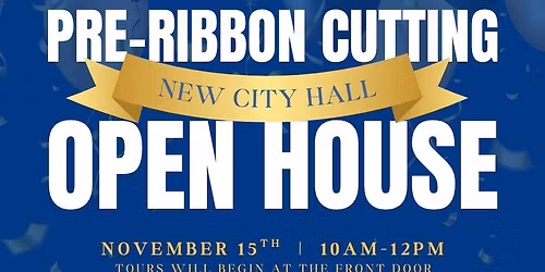 Pre-Ribbon Cutting New City Hall Open House