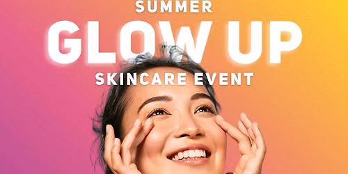 Summer Glow Up | Skincare Event at Thrive IV Bar