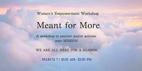 Womens' Empowerment Workshop | Meant For More