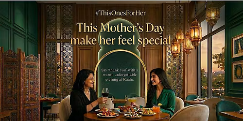 Mother's Day at Raahi | Buffet + Live Bollywood Band