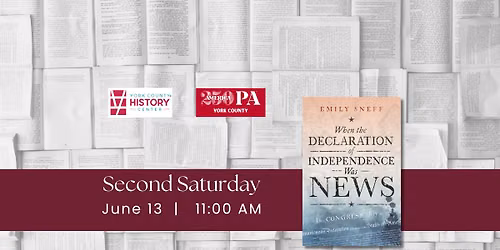 Second Saturday: When the Declaration was News
