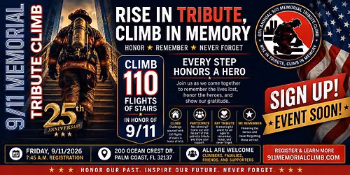 9/11 Memorial Tribute Climb - 25th Anniversary — 200 Ocean Crest Dr, Palm Coast, FL 32137-3272, United States