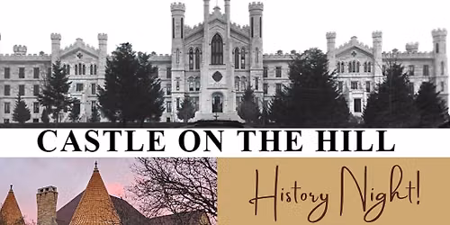 History Night - Castle on the Hill!