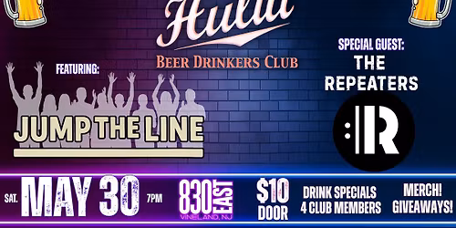 Hulitt Beer Drinkers Club Event: ft Jump The Line w\/The Repeaters
