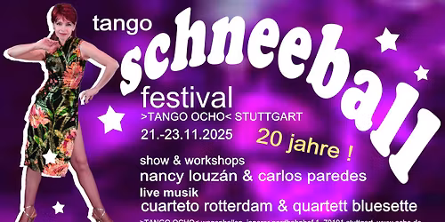 20 JAHRE TANGO SCHNEEBALL FESTIVAL