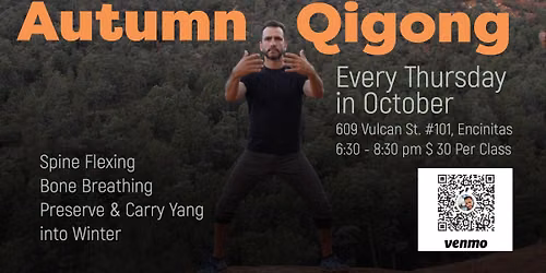 Autumn Qigong Series: Spine Flexing and Self Care 