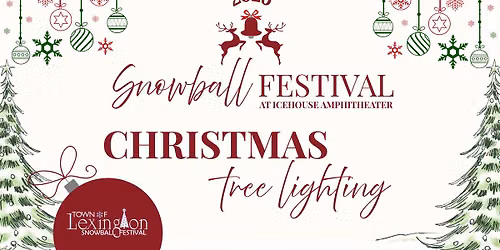 2026 Snowball Festival: Tree Lighting Ceremony & Movie