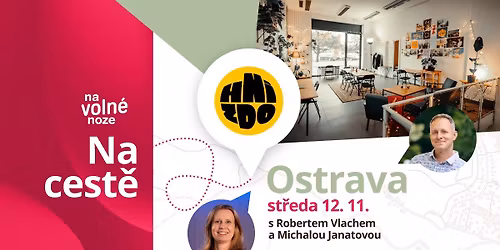 Na voln\u00e9 noze Na cest\u011b \u2192 Ostrava, Hn\u00edzdo