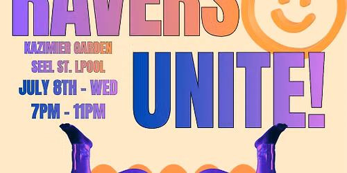 Ravers Unite!
