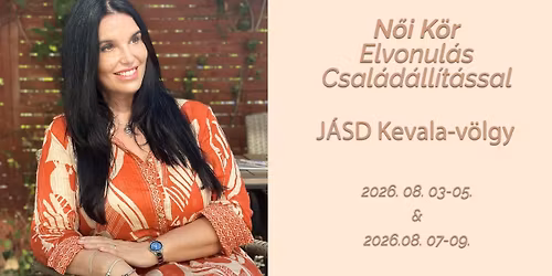 N\u0151i k\u00f6r csal\u00e1d\u00e1ll\u00edt\u00e1ssal- 3 napos elvonul\u00e1s