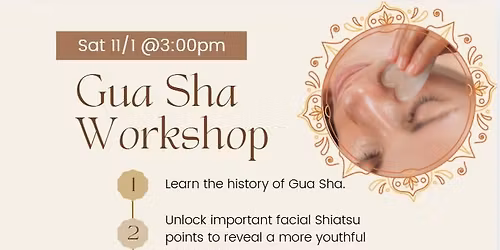Gua Sha Facial Workshop