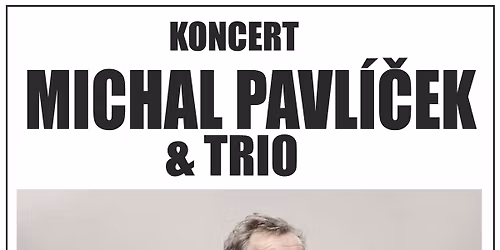 Michal Pavl\u00ed\u010dek & Trio