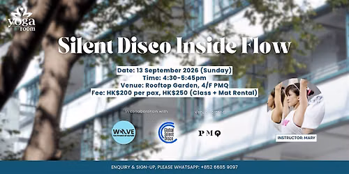 Silent Disco Inside Flow with Mary at PMQ