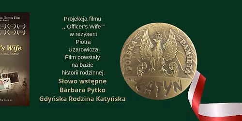 Projekcja filmu ,,Officer's Wife " w re\u017cyserii Piotra Uzarowicza 