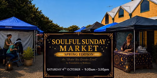 \u2728 SOULFUL SUNDAY MARKET \u2728 \ud83c\udf3f SPRING EDITION \ud83c\udf3f