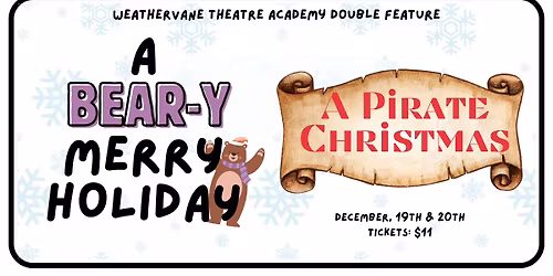 WTA Double Feature: A Bear-Y Merry Holiday & A Pirate Christmas