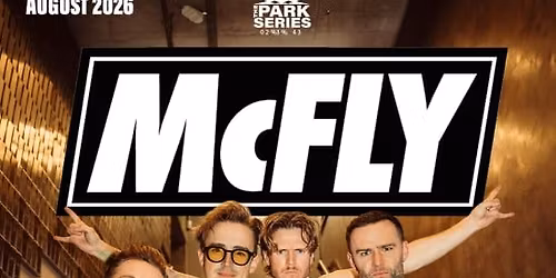 Park Series Newcastle - McFly