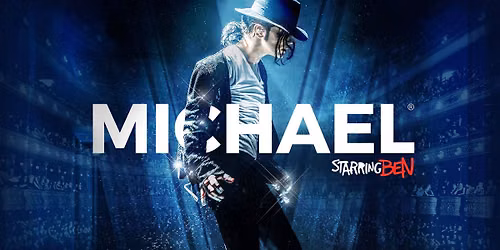 Michael Starring Ben | Southend (Matinee)