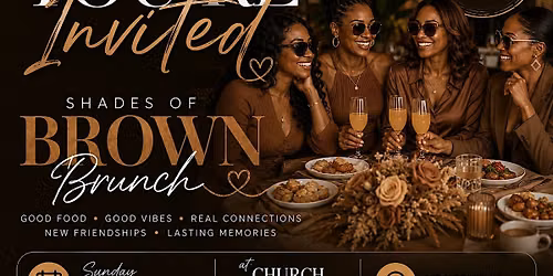 Shades of BROWN BRUNCH
