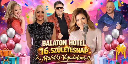 Balaton Hotel Sz\u00fclet\u00e9snapi Mulat\u00f3s Vigadalom