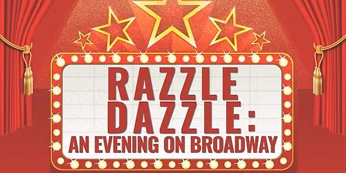Razzle Dazzle: An Evening on Broadway