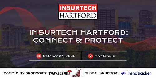 InsurTech Hartford: Connect & Protect
