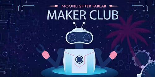 Maker Club Afterschool Enrichment - 2026-2027