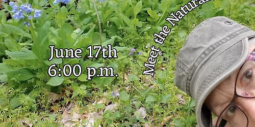 Meet the Naturalist 
