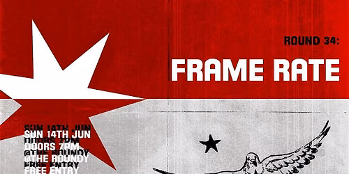 OUT OF FRAME - Round 34 - Frame Rate