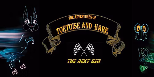 The Adventures of the Tortoise & the Hare